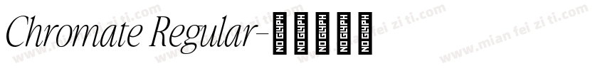 Chromate Regular字体转换
